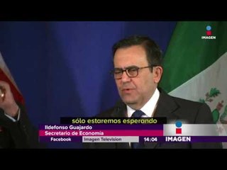 México listo para renegociar el TLCAN