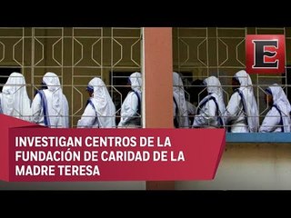 Breves Internacionales: Lanzan operativo contra congregación de Madre Teresa por venta de bebé