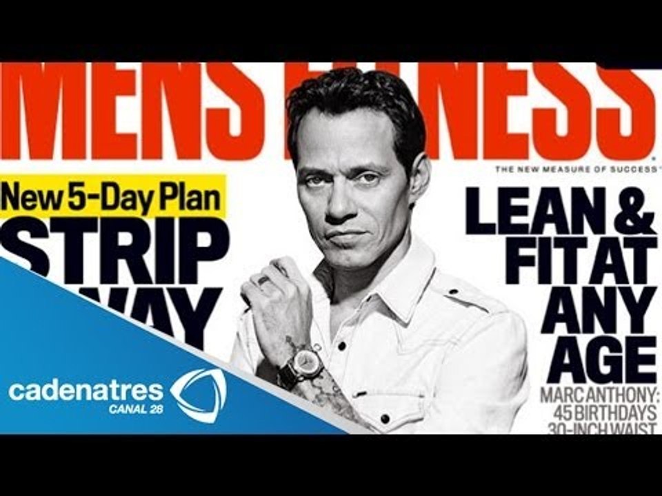 Marc Anthony encabeza la portada de la revista Men's Fitness / Marc Anthony in Mens Fitness