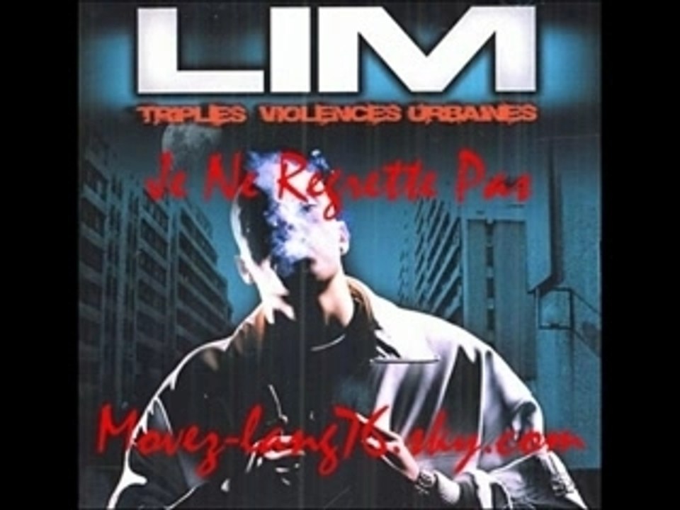 Lim - Je Ne Regrette Pas