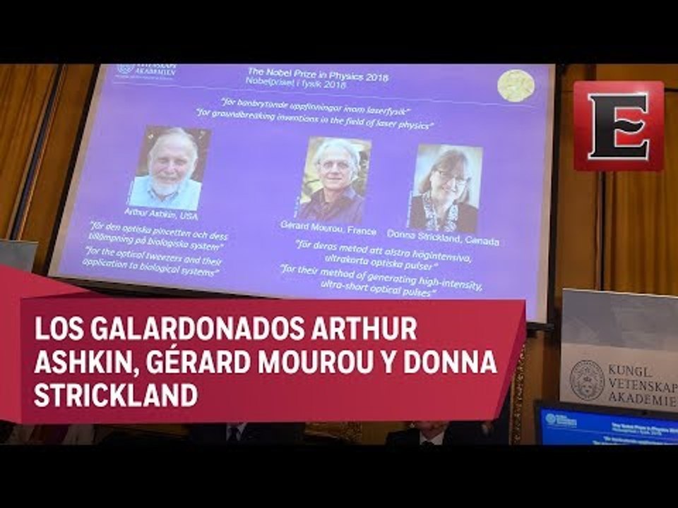 Tres científicos ganan Nobel de Física por su trabajo con láser