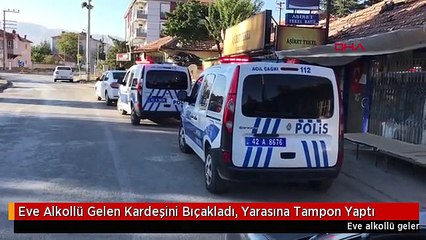 Eve Alkollü Gelen Kardeşini Bıçakladı, Yarasına Tampon Yaptı