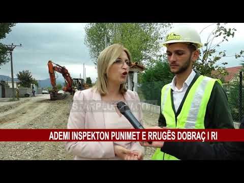 ADEMI INSPEKTON PUNIMET E RRUGËS DOBRAÇ I RI