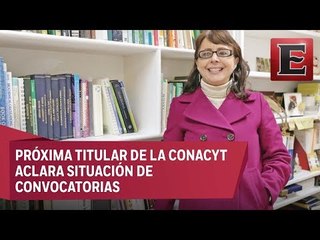 No habrá cancelación de convocatorias del Conacyt: María Elena Álvarez