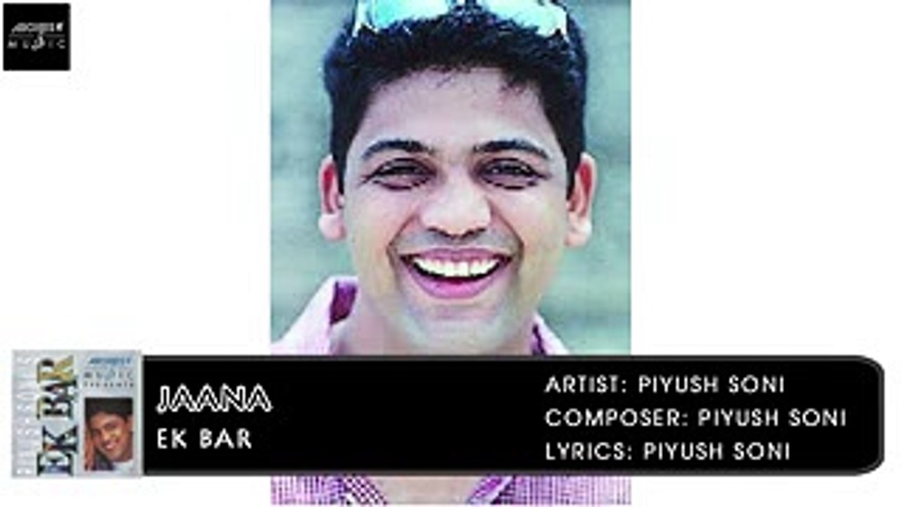 Jaana | Ek Bar | Piyush Soni | Hindi Album Songs | Archies Music