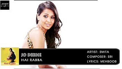 Jo Dekhe | Smita | Hai Rabba | Archies Music