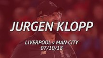 Liverpool vs Man City - Klopp not thinking about the title