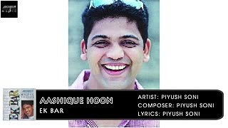Aashique Hoon | Piyush Soni | Hindi Album Songs | Archies Music