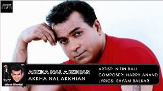 Akha Nal Akkhian | Nitin Bali | Akkha Nal Akkhian | Archies Music