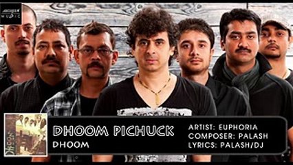 Dhoom Pichuck Dhoom | Palash Sen | Euphoria | Dhoom