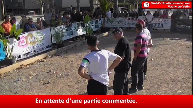 International à pétanque de Vaulx-en-Velin 2018 : Après poules RADNIC vs BOUILLOT
