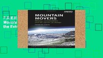 F.R.E.E [D.O.W.N.L.O.A.D] Mountain Movers (Routledge Studies of the Extractive Industries and