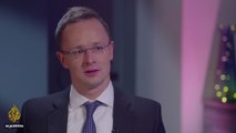 Immigration 'not a human right': Hungary FM on EU criticism | Talk to Al Jazeera