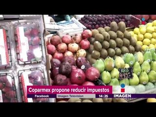 Proponen reducir impuestos | Noticias con Yuriria Sierra