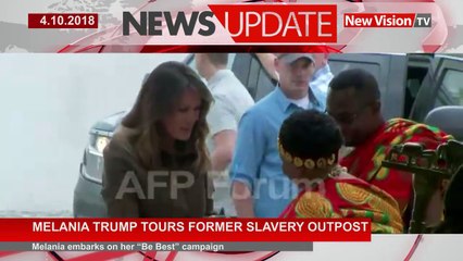 #NewVisionTVMelania Trump tours former slavery outpost