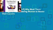 D.O.W.N.L.O.A.D [P.D.F] Why Must There Be Dragons?: Empowering Women to Master Their Careers