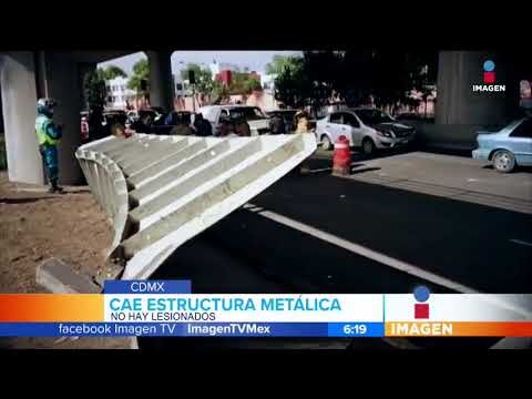 Cae estructura metálica en Periférico | Noticias con Francisco Zea