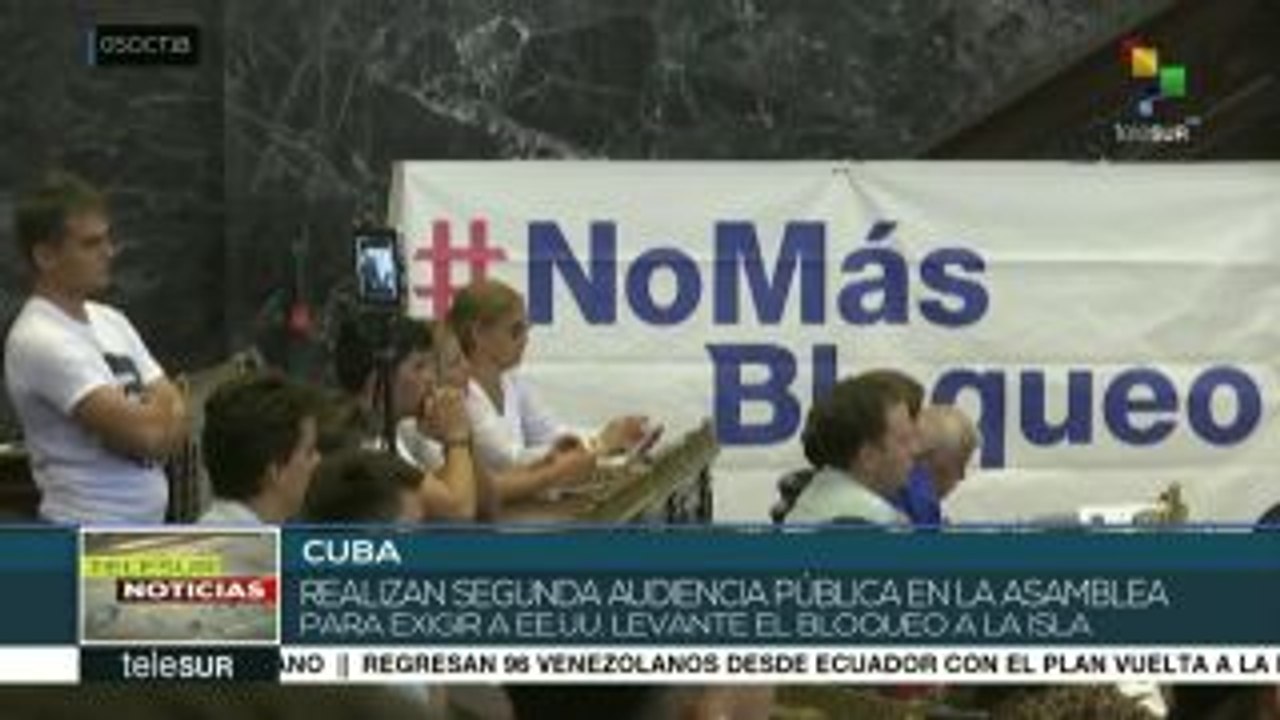 Exigen a EEUU levantar bloqueo contra Cuba durante audiencia pública