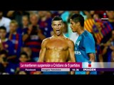 Expulsan a Cristiano Ronaldo 5 partidos | Noticias con Yuriria Sierra