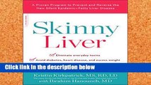 Review  Skinny Liver: A Proven Program to Prevent and Reverse the New Silent Epidemic--Fatty