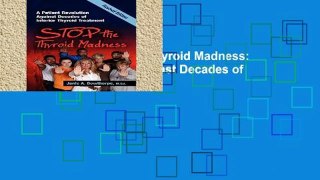 Best product  Stop the Thyroid Madness: A Patient Revolution Against Decades of Inferior Treatment