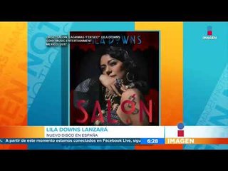 La talentosa mexicana Lila Downs llegará a España | Noticias con Francisco Zea