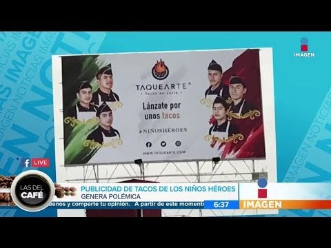 Taquería genera polémica con campaña de 'Niños héroes' | Noticias con Francisco Zea