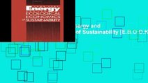 D.O.W.N.L.O.A.D [P.D.F] Energy and the Ecological Economics of Sustainability [E.B.O.O.K]