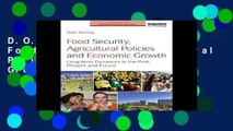 D.O.W.N.L.O.A.D [P.D.F] Food Security, Agricultural Policies and Economic Growth: Long-term