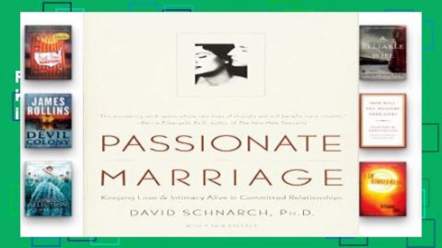 Review Passionate Marriage: Keeping Love and Intimacy Alive in Committed Relationships