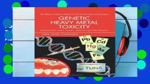 Popular Genetic Heavy Metal Toxicity: Explaining SIDS, Autism, Tourette s, Alzheimer s and Other