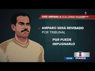 Juez otorga amparo a Guillermo Padrés al no existir pruebas de delincuencia organizada
