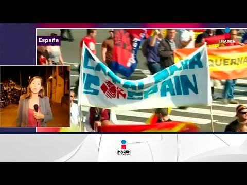 Fuertes disturbios en Cataluña por manifestaciones | Noticias con Yuriria Sierra