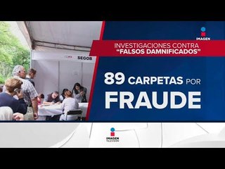Abren 89 carpetas de investigación a falsos damnificados que cobraron cheque de apoyo