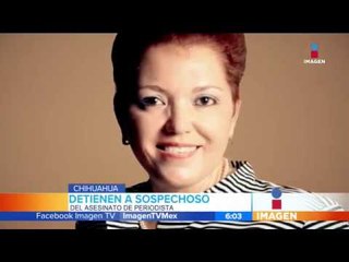 Download Video: Detienen al autor intelectual del asesinato de Miroslava Breach | Noticias con Francisco Zea