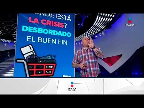 ¿Y la crisis? Mexicanos aprovechan #ELBuenFin y le dan la razón a Páramo | Noticias con Ciro