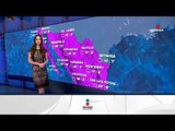 El clima en México Hoy | Noticias con Yuriria Sierra