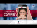 Tinder advirtió a los usuarios sobre los riesgos de usar la app | Noticias con Ciro