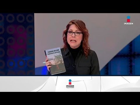 Los tres libros del 2017 que los mexicanos deben leer | Noticias con Yuriria Sierra