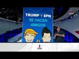 ¿Trump y Peña se hacen amigos? | Noticias con Ciro Gómez Leyva
