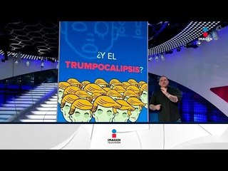 ¿Dónde están los que decían que se venía el "Trumpocalipsis"? | Noticias con Ciro Gómez Leyva