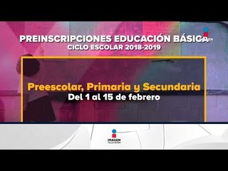 En febrero inician las preinscripciones para educación básica | Noticias con Yuriria Sierra