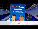 Cuánto costaría NO construir el nuevo Aeropuerto de la Ciudad de México | Noticias con Ciro