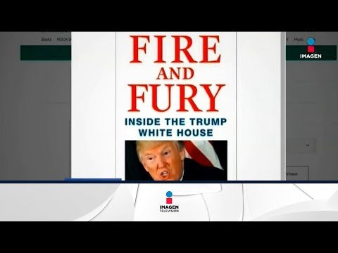 Trump busca impedir venta del libro Fire & Fury | Noticias con Francisco Zea
