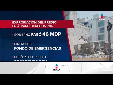 El edificio de Álvaro Obregón 286 será expropiado | Noticias con Ciro Gómez Leyva