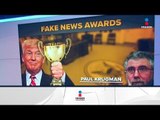 Fake News Award hechos por Donald Trump | Noticias con Yuriria Sierra