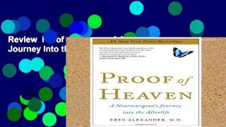 Review  Proof of Heaven: A Neurosurgeon s Journey Into the Afterlife