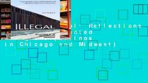 Popular Illegal: Reflections of an Undocumented Immigrant (Latinos in Chicago and Midwest)