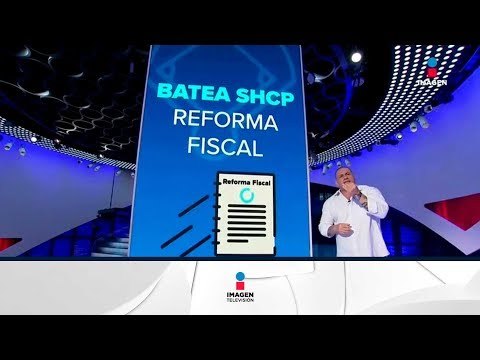 Son necesarios los cambios fiscales en México | Noticias con Ciro Gómez Leyva