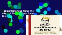 Popular Notorious RBG: The Life and Times of Ruth Bader Ginsburg